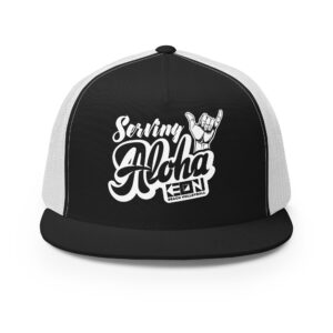 Serving Aloha Flat Bill Trucker Cap